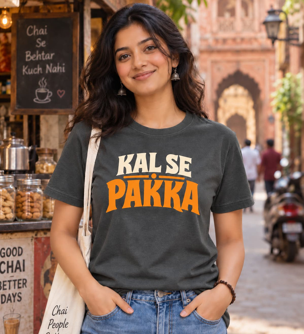 Kal Se Pakka